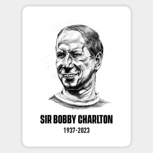 Sir Bobby Charlton RIP Glory Magnet